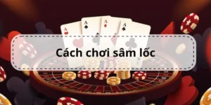 Hướng Dẫn Chiến Thắng Cách Chơi Sâm Lốc Nhà Cái ABC8 Đỉnh Cao 8 Hướng Dẫn Chiến Thắng Cách Chơi Sâm Lốc Nhà Cái ABC8 Đỉnh Cao